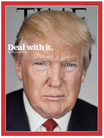 TIME-Trump-Deal With It 8-31-2015